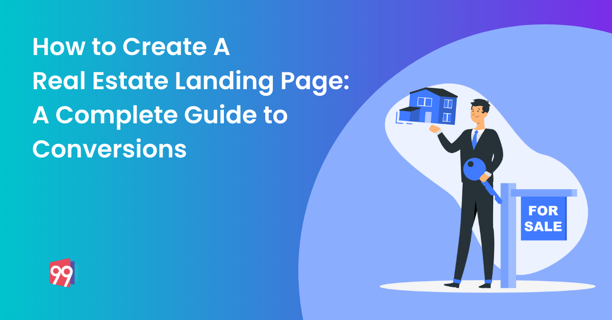 How to Create A Real Estate Landing Page | Complete Guide