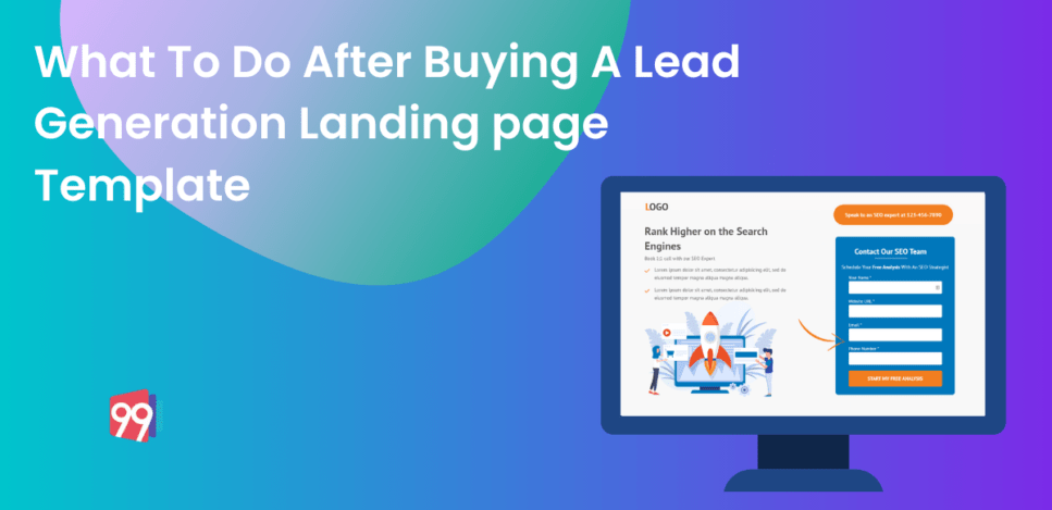 What To Do After Buying A Lead Generation Landing page Template