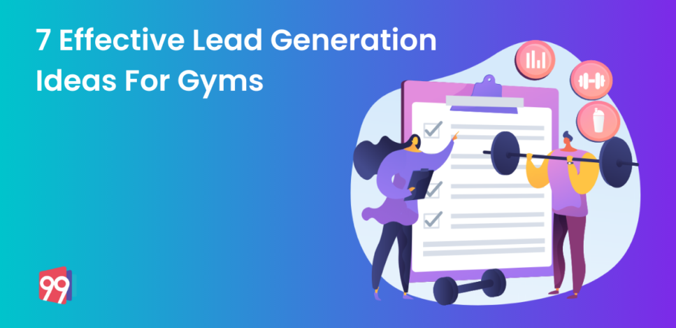 7 Effective Lead Generation Ideas For Gyms