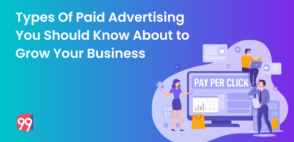 Types Of Paid Advertising You Should Know About