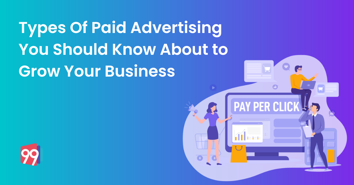 Types Of Paid Advertising You Should Know About