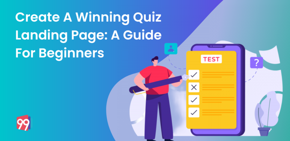 Create A Winning Quiz Landing Page: A Guide For Beginners