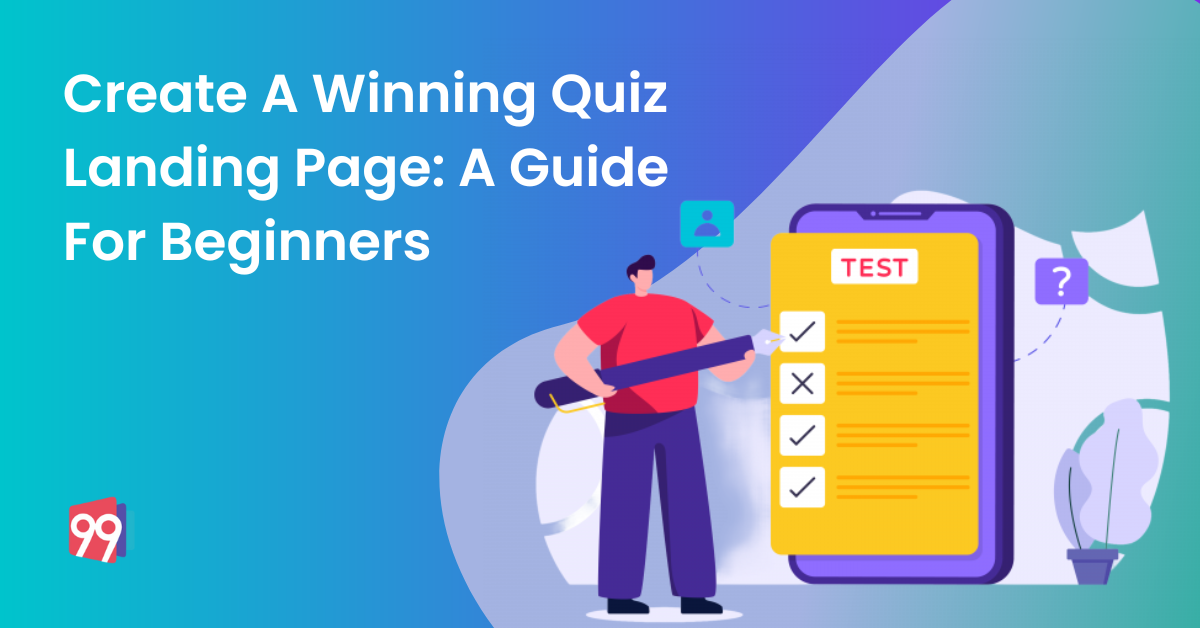 Create A Winning Quiz Landing Page: A Guide For Beginners