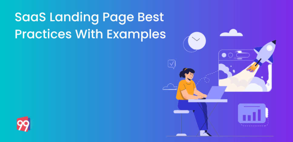 SaaS Landing Page Best Practices With Examples